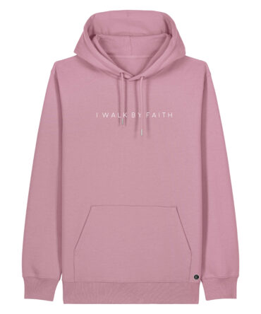 Hoodie Faith - I walk by faith