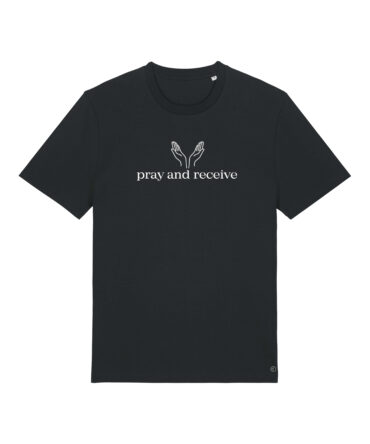 Shirt Hope - Pray and Receive