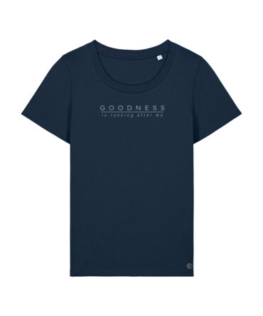 Shirt Love - Goodness is running after me